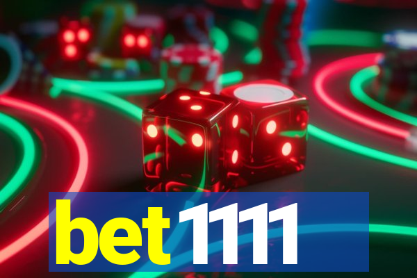 bet1111