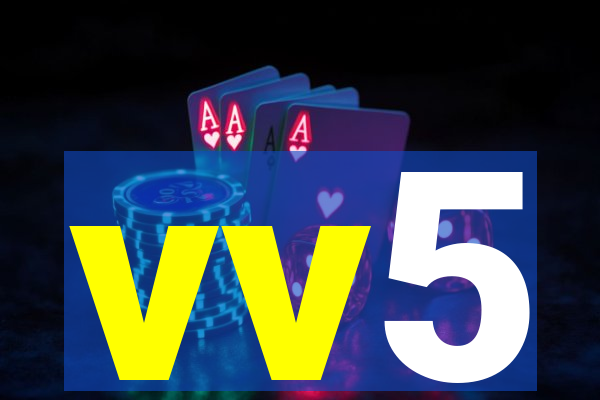 vv5