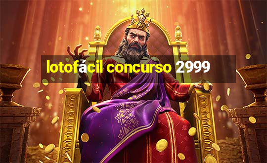 lotofácil concurso 2999