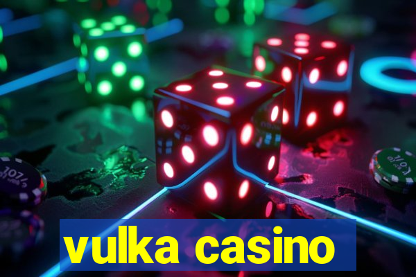 vulka casino