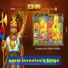 quem inventou o bingo