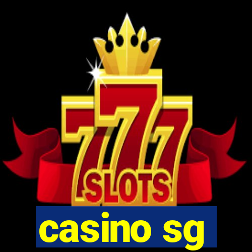 casino sg