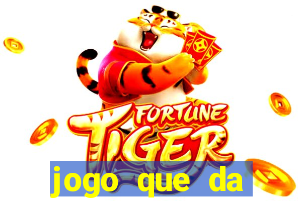 jogo que da dinheiro de verdade sem precisar depositar