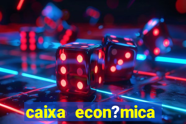 caixa econ?mica federal bets