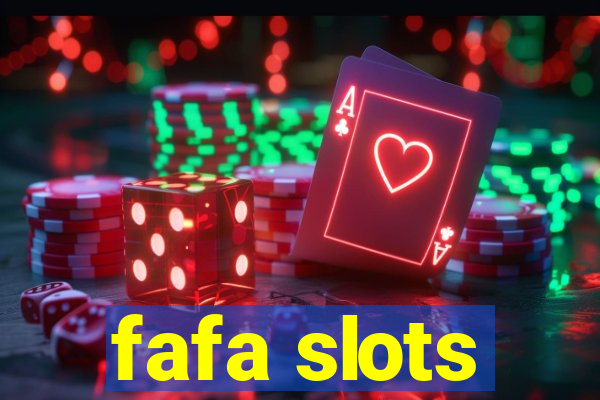 fafa slots