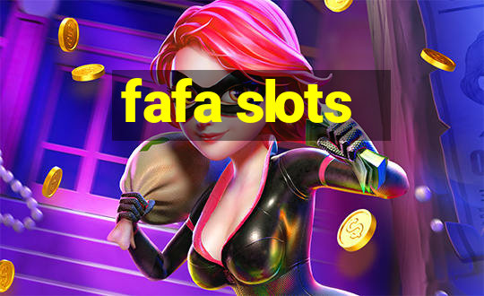 fafa slots