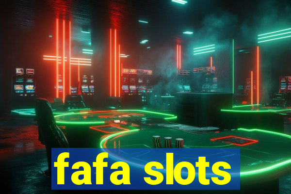 fafa slots