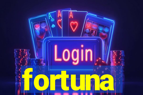 fortuna