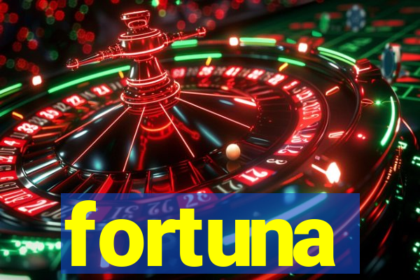 fortuna