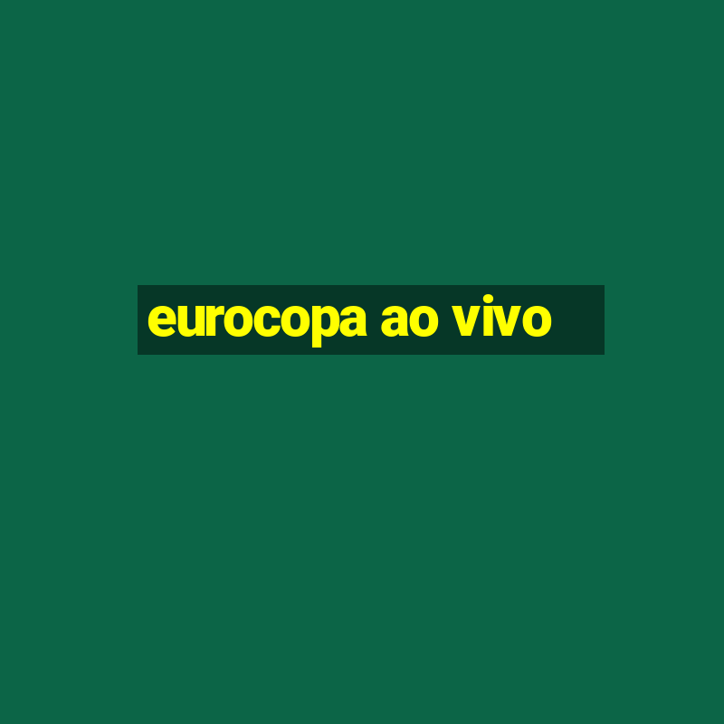 eurocopa ao vivo