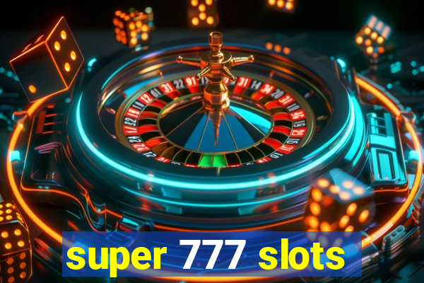 super 777 slots