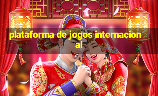 plataforma de jogos internacional