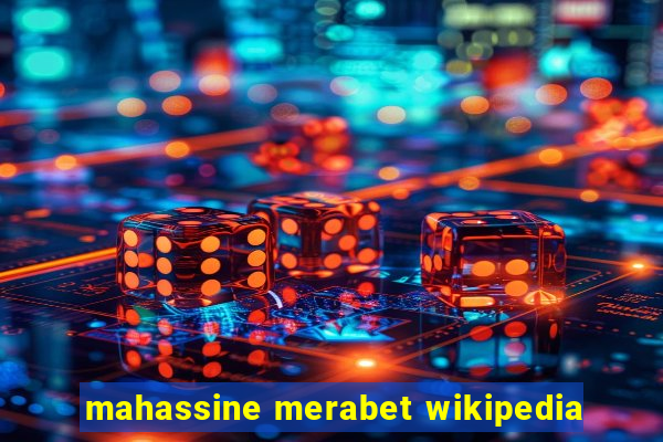 mahassine merabet wikipedia