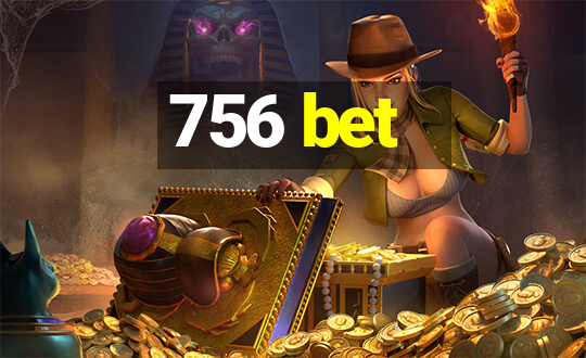 756 bet