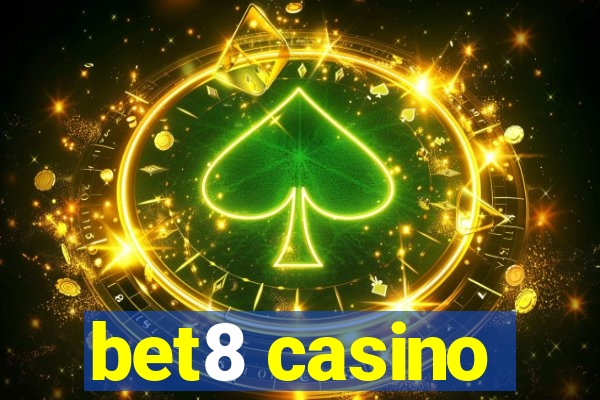 bet8 casino