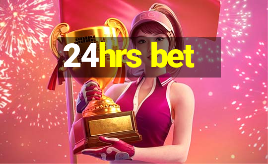 24hrs bet