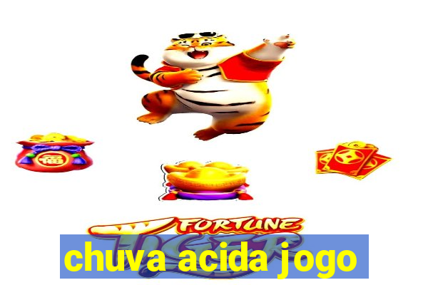 chuva acida jogo