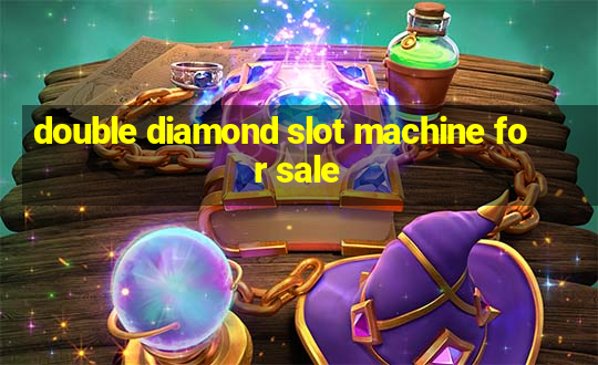 double diamond slot machine for sale