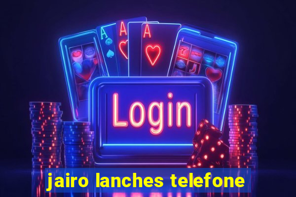 jairo lanches telefone