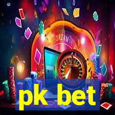 pk bet