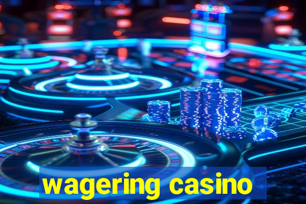 wagering casino