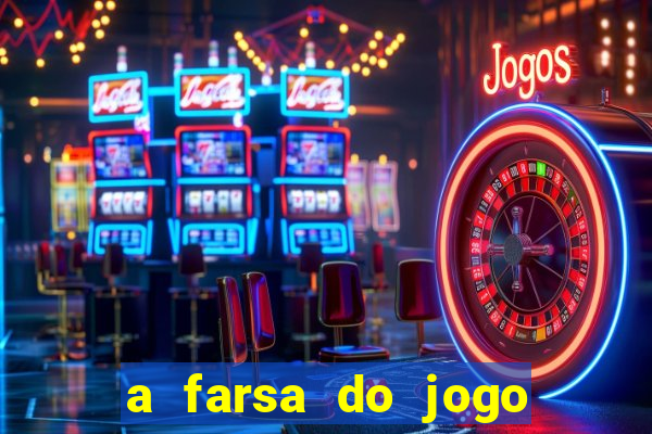 a farsa do jogo do tigrinho