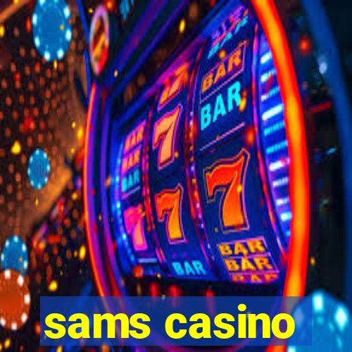 sams casino