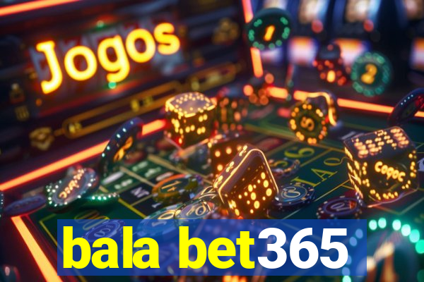 bala bet365