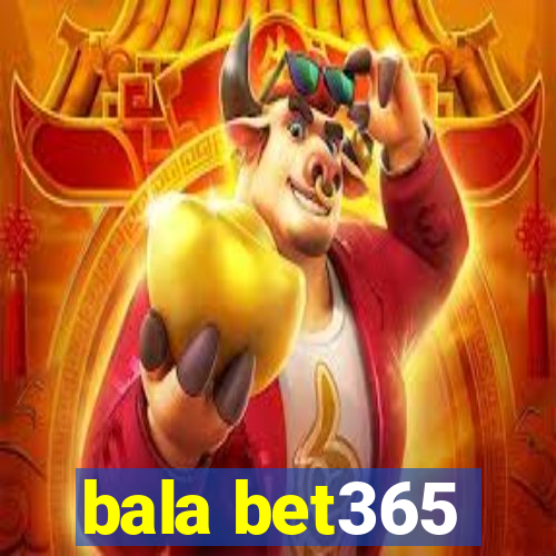 bala bet365