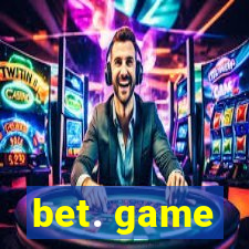 bet. game