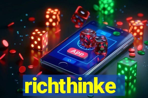 richthinke