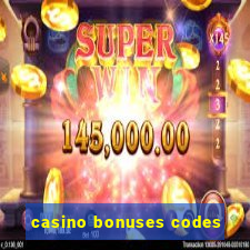 casino bonuses codes