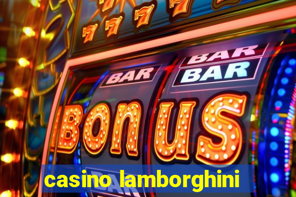 casino lamborghini