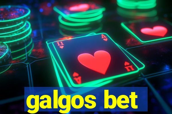 galgos bet