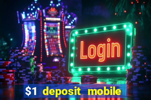 $1 deposit mobile casino australia