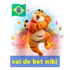 vai de bet wiki