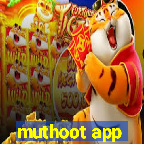 muthoot app