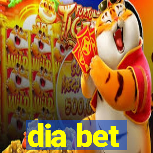 dia bet