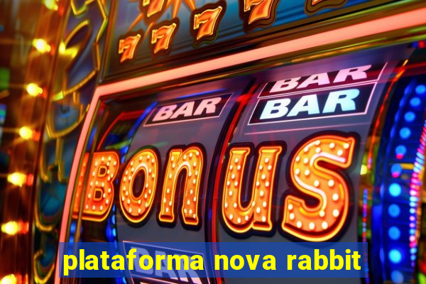 plataforma nova rabbit