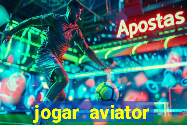 jogar aviator online gratis