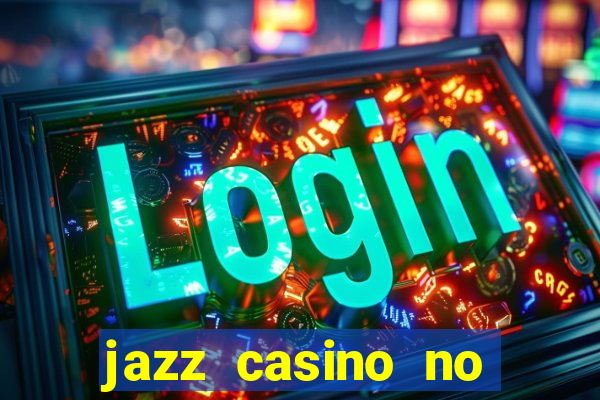 jazz casino no deposit bonus