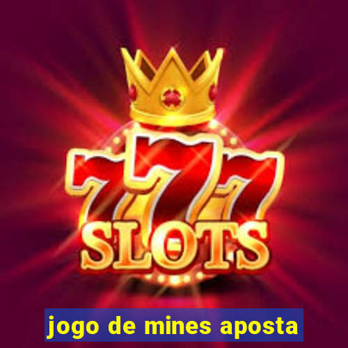 jogo de mines aposta