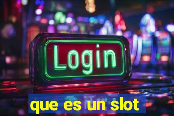 que es un slot