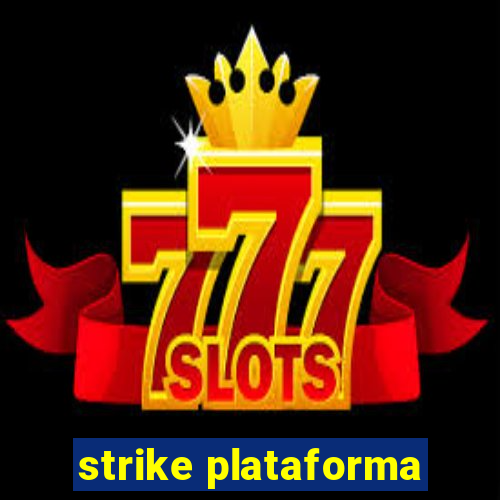 strike plataforma