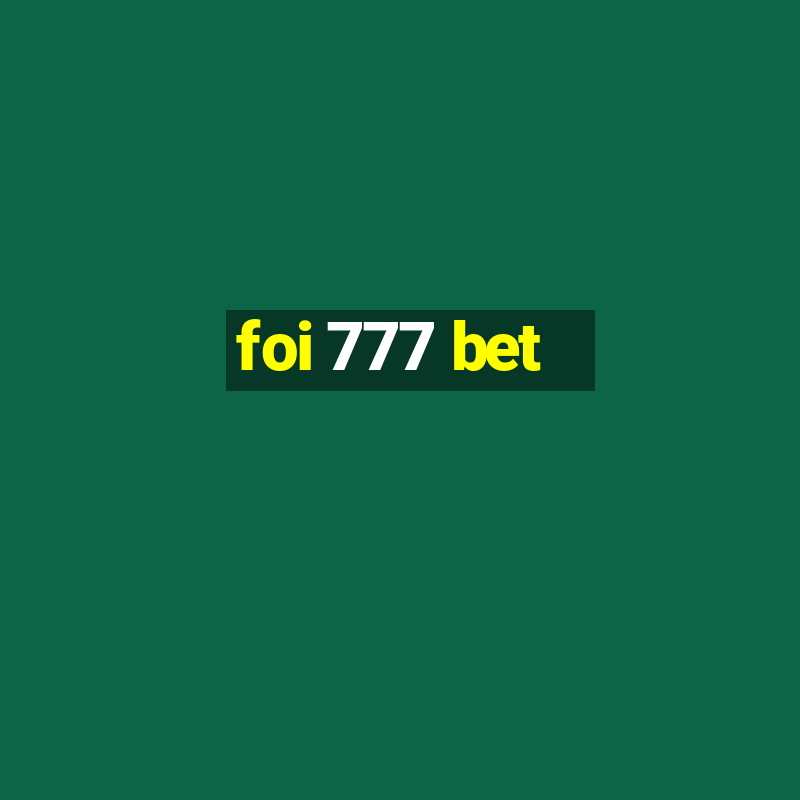 foi 777 bet