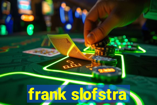 frank slofstra