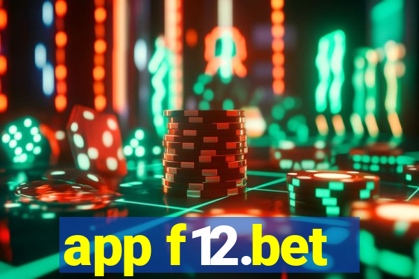 app f12.bet