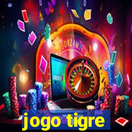 jogo tigre