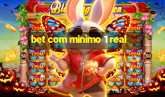 bet com minimo 1 real