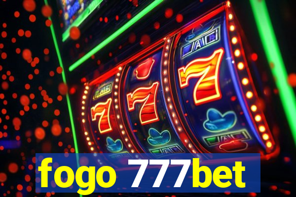 fogo 777bet